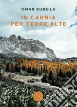 In Carnia per terre alte