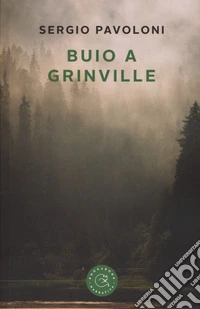 Buio a Grinville libro