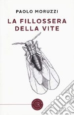 La fillossera della vite libro