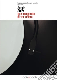 Io è una parola di tre lettere libro