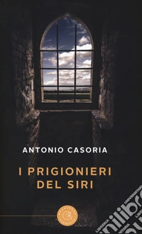 I prigionieri del Siri libro