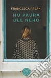 Ho paura del nero libro