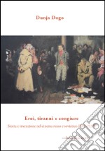 Eroi, tiranni e congiure. Storia e invenzione nel cinema russo e sovietico (1917-1937)