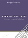 Sociologia della prigione libro