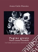 Pagine girate. Nuovo cinema Pirandello libro