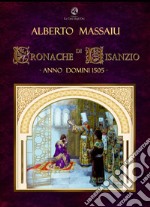 Cronache di Bisanzio. Anno domini 1505 libro