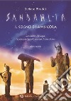 Sandahlia. Il sogno di Amsicora. L'epopea del popolo che osò sfidare Roma. Vol. 2 libro di Piroddi Stefano