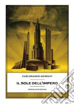 Il sole dell'impero