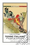 Terre italiane. Il manifesto dell'irredentismo libro