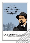 La centuria alata libro