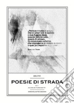 Poesie di strada. Vol. 1 libro