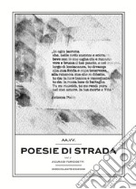 Poesie di strada. Vol. 2 libro