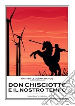 Don Chisciotte e il nostro tempo