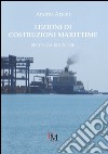 Lezioni di costruzioni marittime libro di Atzeni Andrea