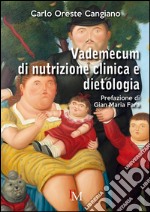 Vademecum di nutrizione clinica e dietologia