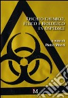 Rischio chimico, fisico e biologico in ospedale libro