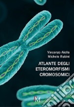 Atlante degli eteromorfismi cromosomici