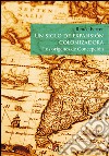 Un siglo de expansión colonizadora. Los orígenes de Concepción libro