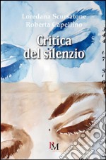 Critica del silenzio. Educazione al linguaggio gestuale nei deficit complessi della comunicazione