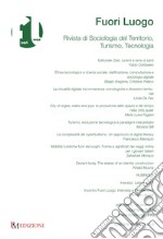 Fuori luogo. Rivista di sociologia del territorio, turismo, tecnologia (2018). Vol. 2 libro