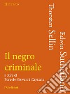 Il negro criminale libro