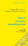 Motivi, account e neutralizzazioni libro