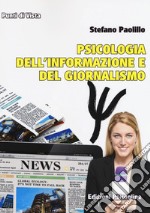 Psicologia dell'informazione e del giornalismo libro