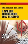 Il manuale deontologico degli psicologi libro di Parmentola Catello Leardini Elena