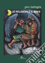 Le religioni e il male