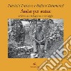 Andar per statue. A Genova e in Liguria in 85 tappe libro di Traverso Patrizia Tettamanti Stefano