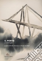 Il ponte. Un'antologia