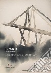 Il ponte. Un'antologia libro