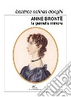 Anne Brontë, la gemella minore libro di Solinas Donghi Beatrice