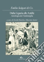 Dalla Liguria alle Antille. Antologia dei Ventimiglia libro