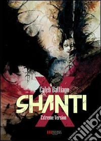 Shanti. Extreme version