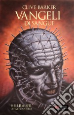 Vangeli di sangue. Hellraiser libro