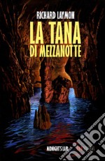 La tana di mezzanotte libro