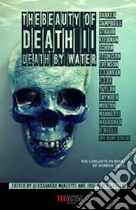 Death by water. The Beauty of Death. Vol. 2 libro