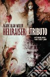 Hellraiser: il tributo libro