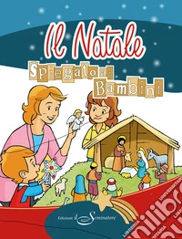 Il Natale spiegato ai bambini