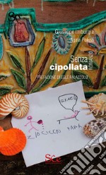 Senza cipollata libro