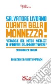 Quanta bella monnezza! «Cronache dal mitico Nord-Est di ordinaria dis-amministrazione» libro