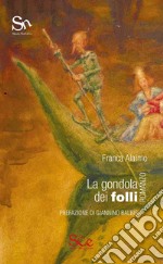 La gondola dei folli libro