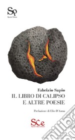 Il libro di Calipso e altre poesie libro