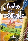 Le fiabe del castello libro