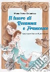Il tesoro di Rosanna e Francesco libro