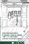 El curioso y sabio Alejandro, fiscal y juez de vidas ajenas. Ediz. critica libro