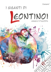 I giganti di Leontinoi libro