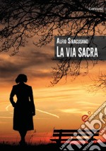 La via sacra libro