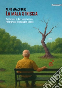La mala striscia libro
